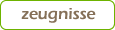 Zeugnisse